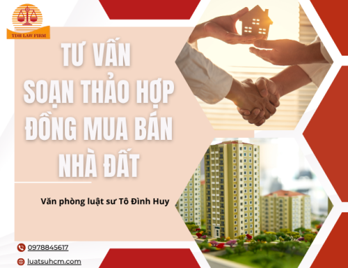 Luật sư tư vấn và soạn thảo hợp đồng mua bán nhà đất
