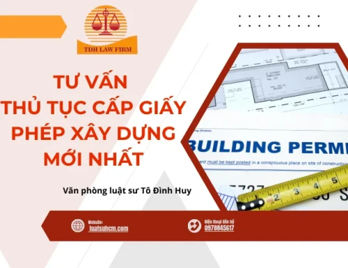 Tư vấn thủ tục cấp giấy phép xây dựng theo quy định mới nhất