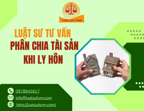 Tư vấn phân chia tài sản khi ly hôn