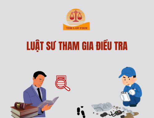 Luật sư tham gia điều tra