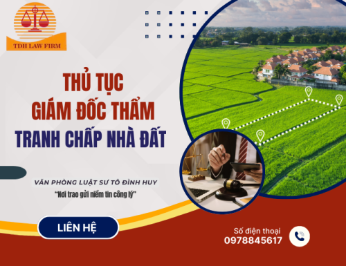 Thủ tục giám đốc thẩm tranh chấp nhà đất