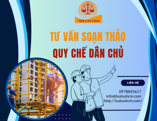 Tư vấn soạn thảo quy chế dân chủ