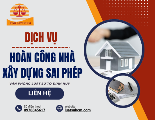 Dịch vụ hoàn công nhà xây dựng sai phép