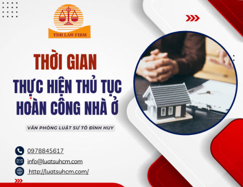 Thời gian thực hiện thủ tục hoàn công nhà ở