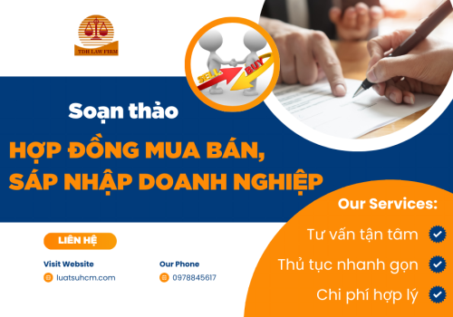Soạn thảo hợp đồng mua bán, sáp nhập doanh nghiệp