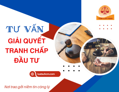 Tư vấn giải quyết tranh chấp đầu tư