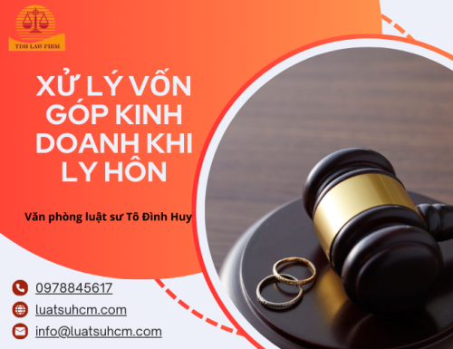 Xử lý vốn góp kinh doanh khi ly hôn