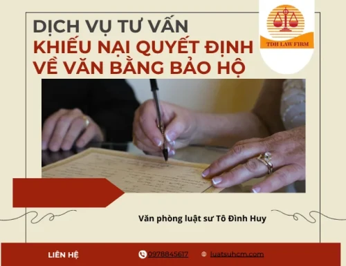 Dịch vụ tư vấn khiếu nại quyết định về văn bằng bảo hộ