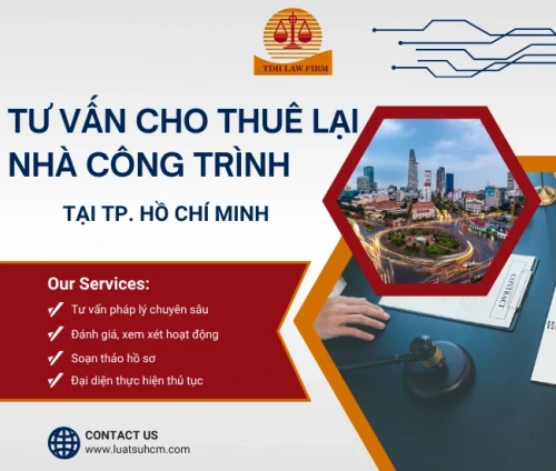 Luật sư tư vấn cho thuê lại nhà công trình xây dựng tại TPHCM