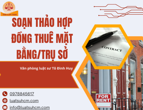 Soạn thảo hợp đồng thuê mặt bằng/trụ sở