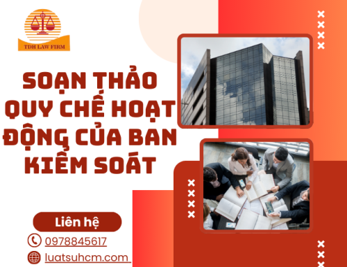 Soạn thảo Quy chế hoạt động của Ban kiểm soát