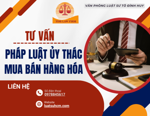 Tư vấn pháp luật ủy thác mua bán hàng hóa