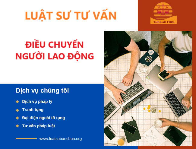 Tư vấn điều chuyển người lao động theo Luật lao động