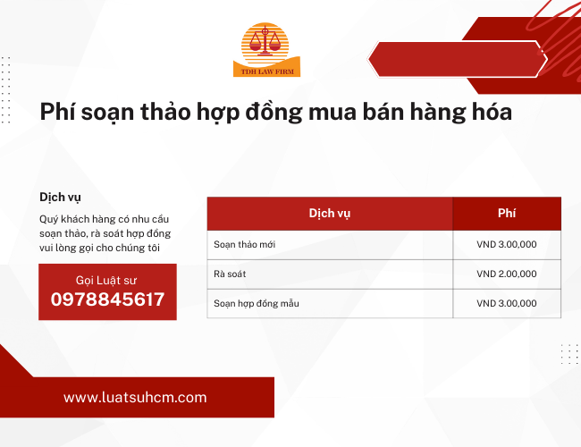 Phí dịch vụ soạn thảo hợp đồng mua bán hàng hóa