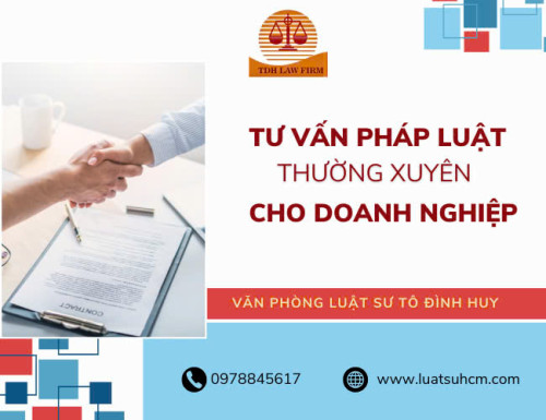 Dịch vụ tư vấn pháp luật thường xuyên cho doanh nghiệp