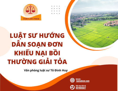 Luật Sư Hướng Dẫn Soạn Đơn Khiếu Nại Bồi Thường Giải Tỏa