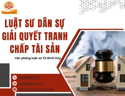 Luật sư Dân Sự – Tư vấn bảo vệ quyền lợi trong tranh chấp tài sản