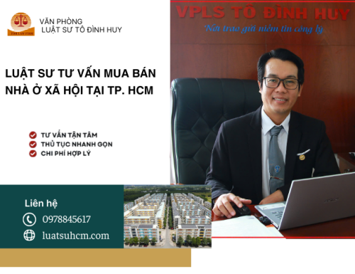 Luật sư tư vấn mua bán nhà ở xã hội tại TP HCM