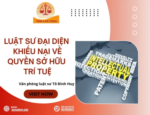 Luật sư đại diện khiếu nại về quyền sở hữu trí tuệ
