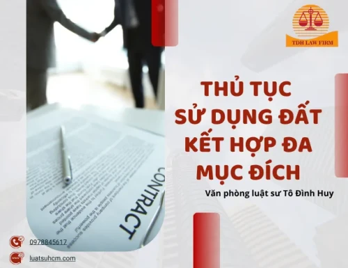 Tư vấn thủ tục sử dụng đất kết hợp đa mục đích từ tháng 7/2025