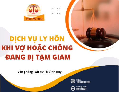 Dịch vụ ly hôn khi vợ hoặc chồng đang bị tạm giam