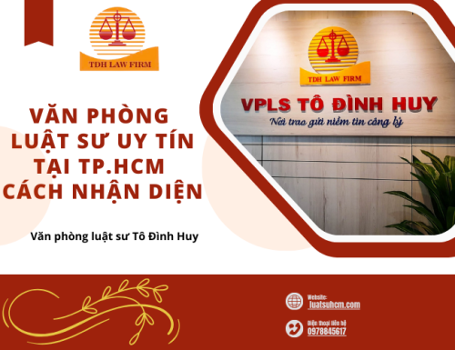 Văn phòng Luật sư uy tín tại TP HCM Cách nhận diện