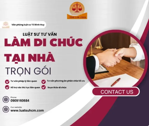 Luật sư tư vấn làm di chúc tại nhà trọn gói