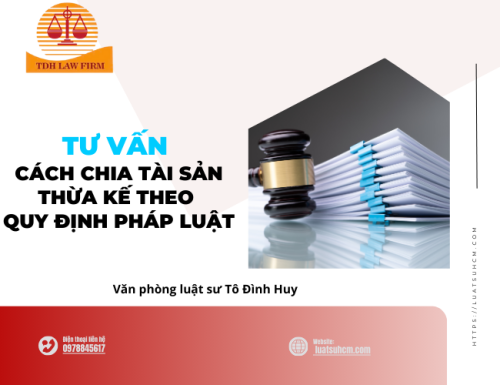 Tư vấn cách chia tài sản thừa kế theo quy định pháp luật