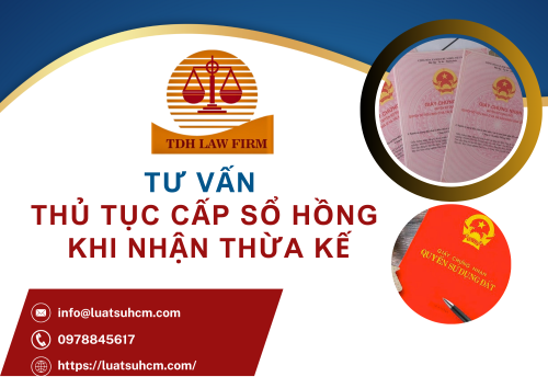 Tư vấn thủ tục cấp sổ hồng khi nhận thừa kế