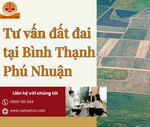 Tư vấn luật đất đai tại Bình Thạnh Phú Nhuận gọi 0909160684