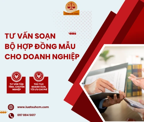 Dịch vụ soạn bộ hợp đồng mẫu cho doanh nghiệp