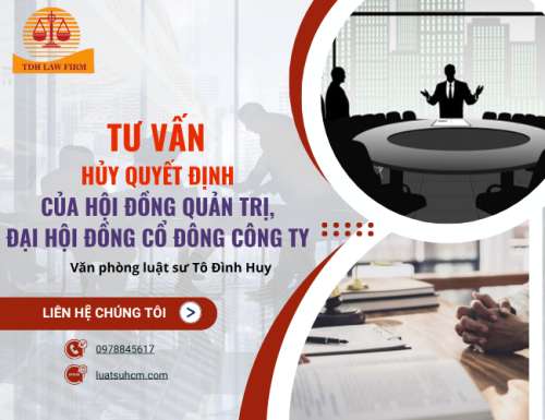 Tư vấn hủy quyết định của HĐQT, ĐHĐCĐ công ty