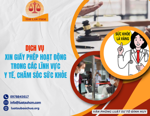 Dịch vụ xin giấy phép hoạt động trong các lĩnh vực y tế, chăm sóc sức khỏe