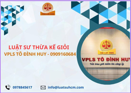 Luật sư thừa kế giỏi - Vì sao khách hàng lựa chọn?