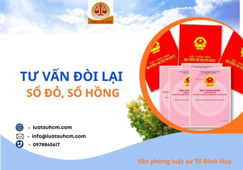 Tư vấn đòi lại sổ đỏ, sổ hồng