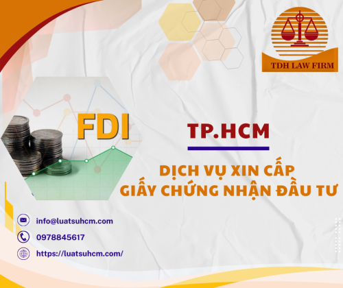 Dịch vụ xin cấp giấy chứng nhận đầu tư tại Tp Hồ Chí Minh