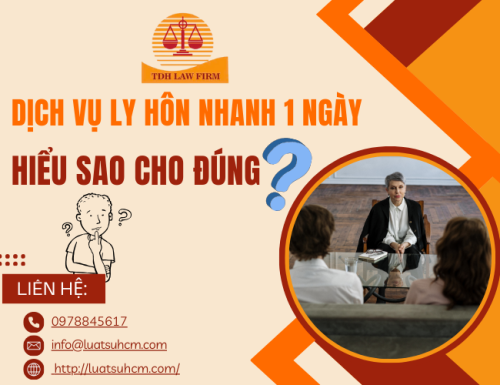 Dịch vụ Ly hôn nhanh 1 ngày, hiểu sao cho đúng!