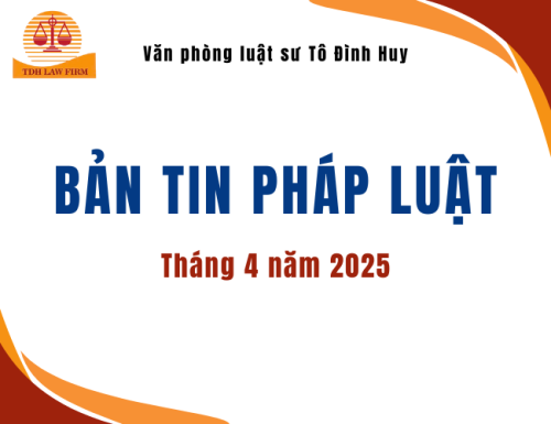 Bản tin pháp luật tháng 4 năm 2025