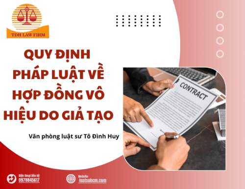 Quy định pháp luật về hợp đồng vô hiệu do giả tạo
