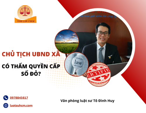 Chủ tịch UBND cấp xã có thẩm quyền cấp sổ đỏ theo quy định không?