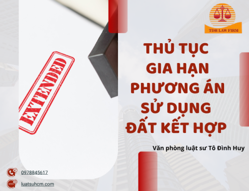 GIA HẠN PHƯƠNG ÁN SỬ DỤNG ĐẤT KẾT HỢP ĐA MỤC ĐÍCH THEO QUY ĐỊNH MỚI NHẤT