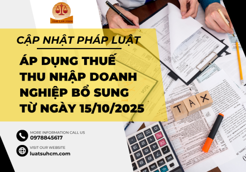 Áp dụng thuế thu nhập doanh nghiệp bổ sung từ ngày 15/10/2025