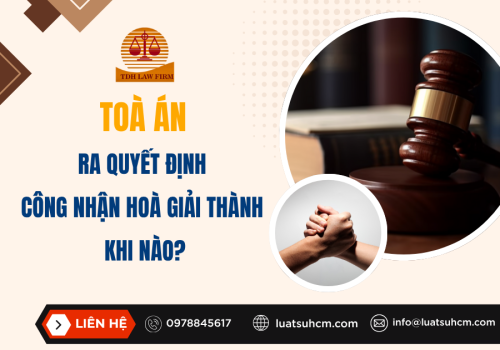 Toà án ra quyết định công nhận thoả thuận trong thời hạn nào?