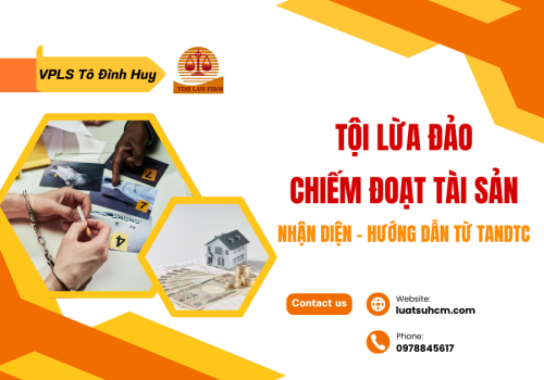Tội lừa đảo chiếm đoạt tài sản - nhận diện và hướng dẫn từ TANDTC