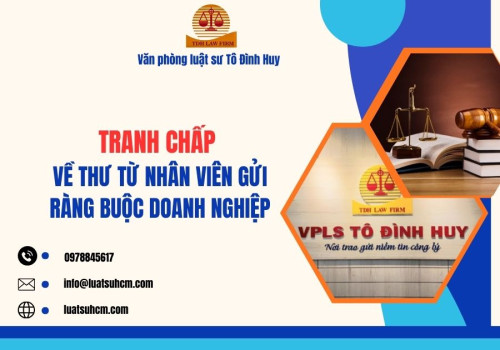 Tranh chấp về thư từ nhân viên gửi ràng buộc doanh nghiệp