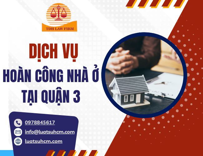 Dịch vụ hoàn công nhà ở Quận 3