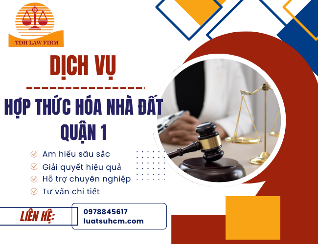 Dịch vu hợp thức hóa nhà đất quận 1