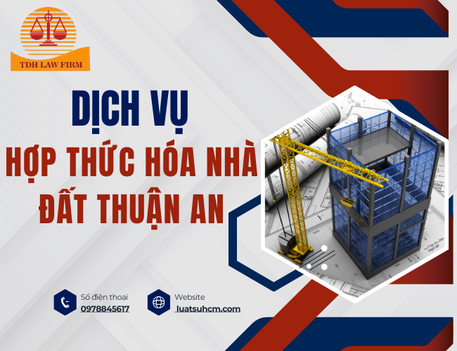 Dịch vụ hợp thức hóa nhà đất Thuận An
