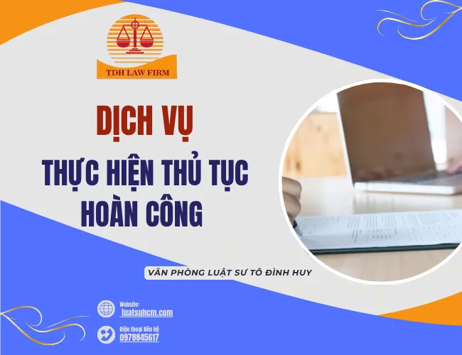 Dịch vụ thực hiện thủ tục hoàn công