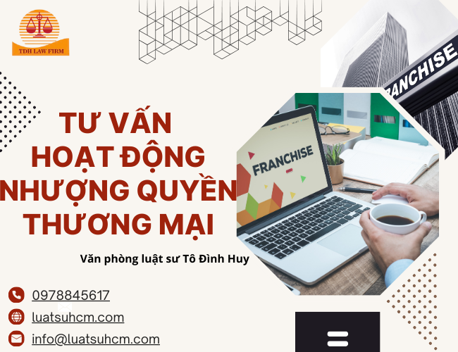 Tư vấn hoạt động nhượng quyền thương mại